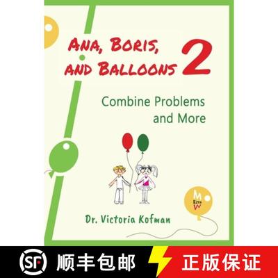 【3-4周达】Ana, Boris, and Balloons 2: Combine Problems and More [9798985655001]