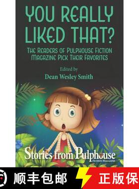 【3-4周达】You Really Liked That?: Stories from Pulphouse Fiction Magazine [9781561460786]