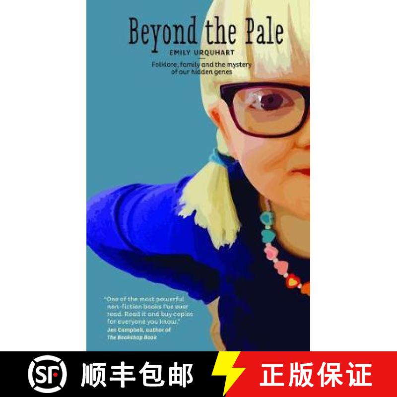【4周达】Beyond The Pale: Folklore, Family and the Mystery of Our Hidden Genes [9781909762336]