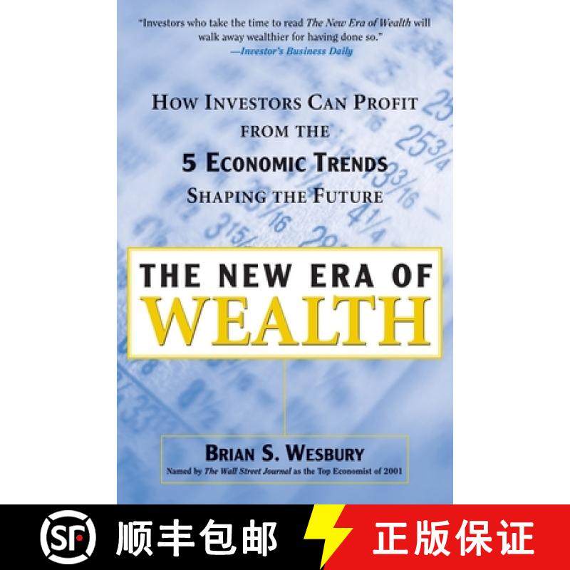【3-4周达】New Era of Wealth: How Investors Can Profit from the Five Economic Trends Shaping the Future [9780071409407]