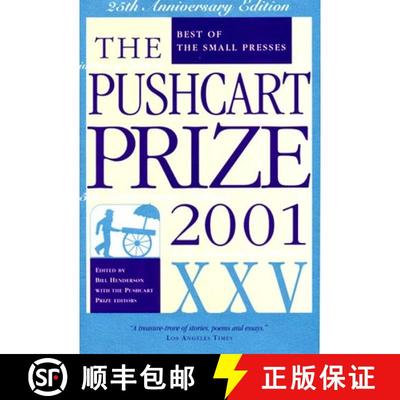 【3-4周达】The Pushcart Prize XXV: Best of the Small Presses 2001 Edition (2001 Edition) [9781888889222]