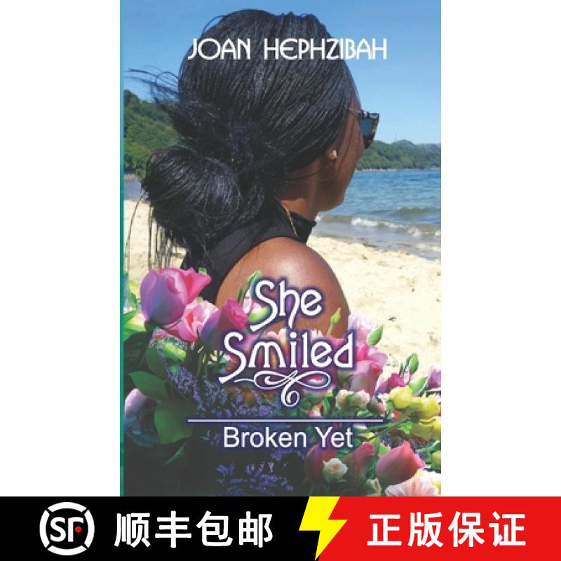 【3-4周达】She Smiled: Broken Yet [9781916252523]