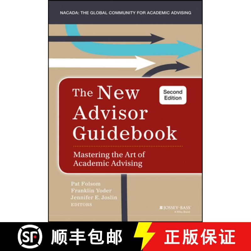 【3-4周达】The New Advisor Guidebook: Mastering The Art Of Academic Advising, 2E [Wiley教育学] [9781118823415]