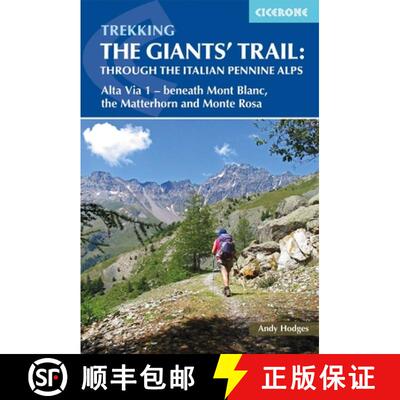 【3-4周达】Trekking the Giants and #039; Trail: Alta Via 1 through the Italian Pennine Alps: Beneath ... [9781852849924]