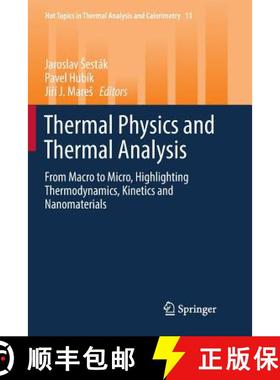 【3-4周达】Thermal Physics and Thermal Analysis : From Macro to Micro, Highlighting Thermodynamics, K... [9783319833941]