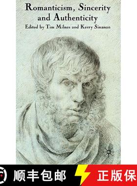 【3-4周达】Romanticism, Sincerity and Authenticity [9780230208933]