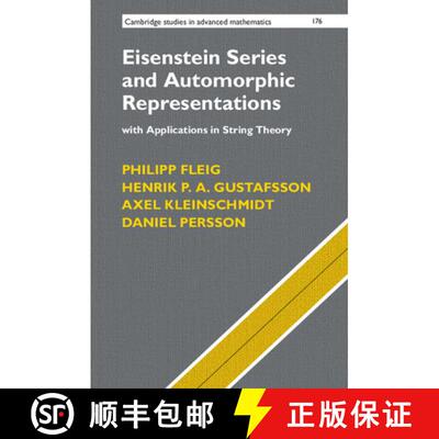 【3-4周达】Eisenstein Series and Automorphic Representations: With Applications in String Theory - Ei... [9781107189928]