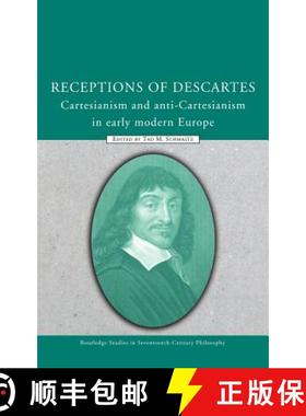 【3-4周达】Receptions of Descartes : Cartesianism and Anti-Cartesianism in Early Modern Europe [9780415323604]