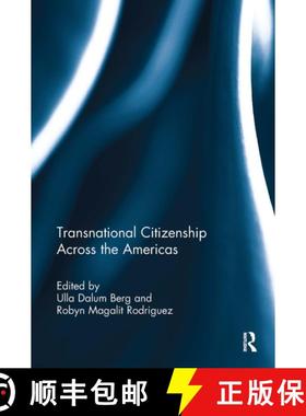 【3-4周达】Transnational Citizenship Across the Americas [9781032930886]