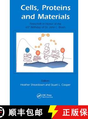 【3-4周达】Cells, Proteins and Materials: Festschrift in Honor of the 65th Birthday of Dr. John L. Brash [9789067643818]