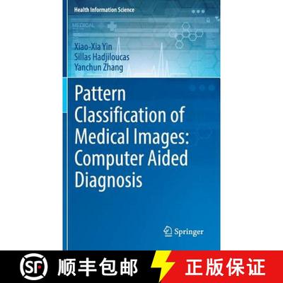 【3-4周达】Pattern Classification of Medical Images: Computer Aided Diagnosis [9783319570266]