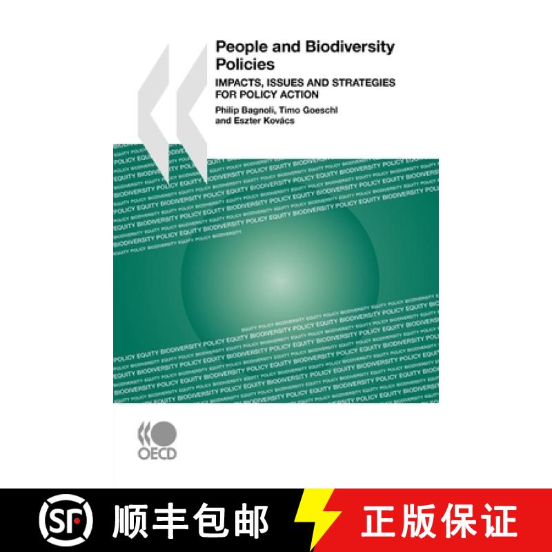 预订 People and Biodiversity Policies:  Impacts, Issues and Strategies for Policy Action [9789264034310]