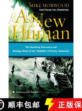 预订 A New Human: The Startling Discovery and Strange Story of the Hobbits of Flores, Indonesia [9780060899080]
