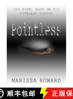 【3-4周达】Pointless: The Final Book in the Loveless Series [9780998593579]