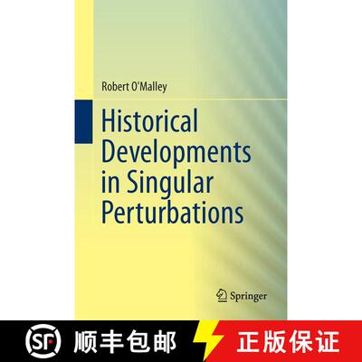 【3-4周达】Historical Developments in Singular Perturbations [9783319119236]