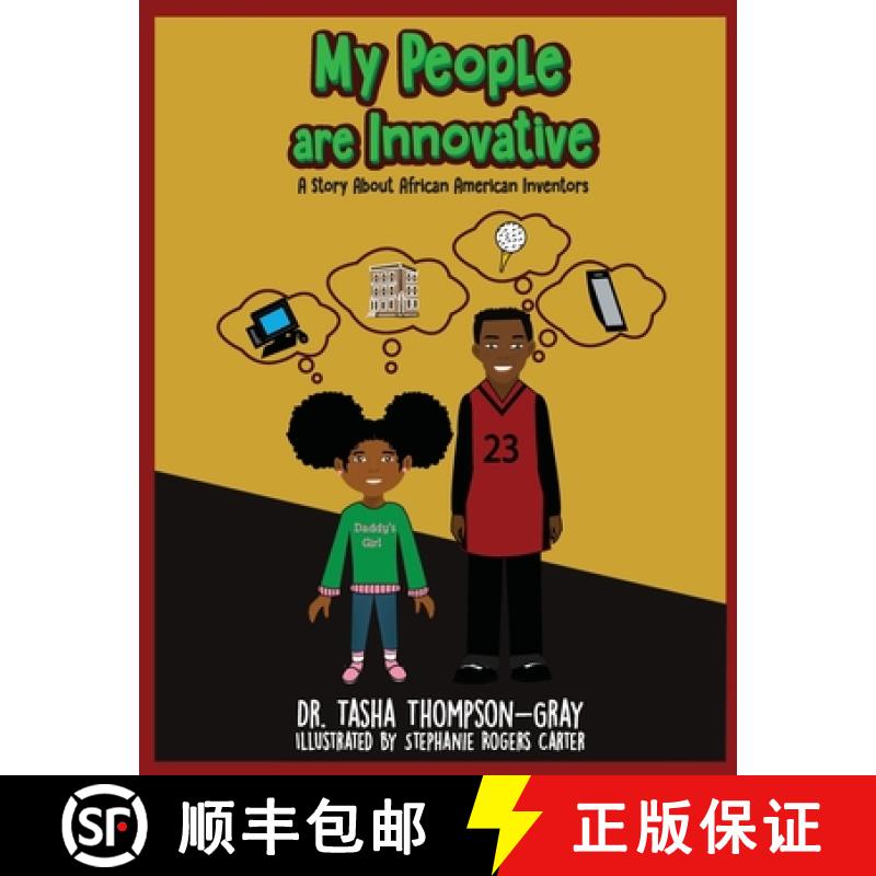 【3-4周达】My People are Innovative: A Story About African American Inventors [9781735731445]