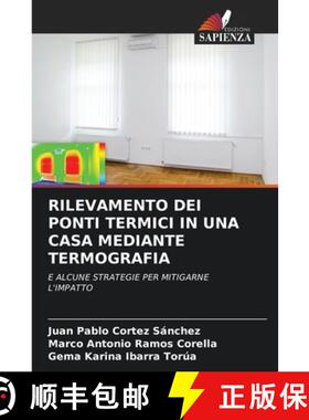 预订 Rilevamento Dei Ponti Termici in Una Casa Mediante Termografia [9786205733974]