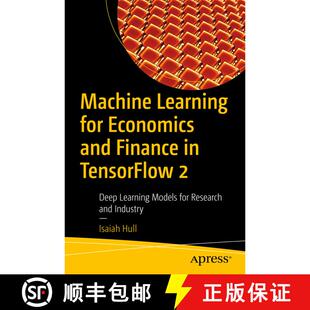 【3-4周达】Machine Learning for Economics and Finance in TensorFlow 2 : Deep Learning Models for Rese... [9781484263723]