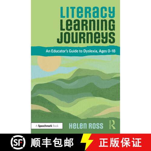 【3-4周达】精装 Literacy Learning Journeys: An Educator's Guide to Dyslexia, Ages 0-18 [9781032660400]