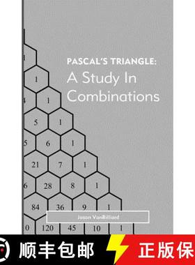【3-4周达】Pascal's Triangle: A Study in Combinations [9781499730616]