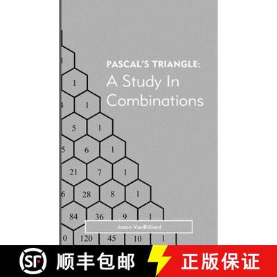【3-4周达】Pascal's Triangle: A Study in Combinations [9781499730616]