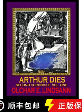 【3-4周达】ARTHUR DIES Second Chronicle Vol. 1: Arthur & morgAnna Ascendant [9781938521997]