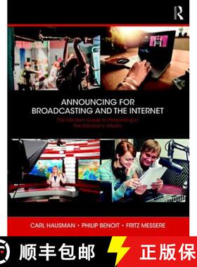 【3-4周达】Announcing for Broadcasting and the Internet: The Modern Guide to Performing in the Electr... [9781138294516]