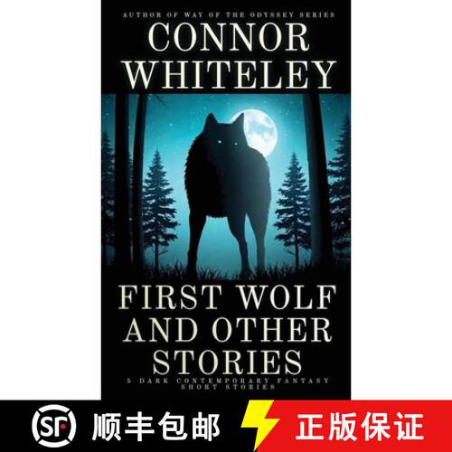 【3-4周达】First Wolf and Other Stories: 5 Dark Contemporary Fantasy Short Stories [9781918599480]