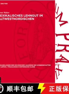 预订 Lexikalisches Lehngut Im Altwestnordischen: Untersuchungen Zum Lehngut Im Ethisch-Moralischen Wo... [9783112722886]