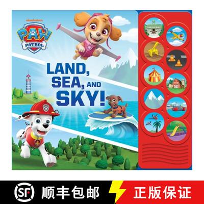 【3-4周达】Nickelodeon Paw Patrol: Land, Sea, and Sky! Sound Book [9781503762909]