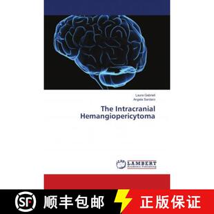 预订 The Intracranial Hemangiopericytoma [9783659973376]