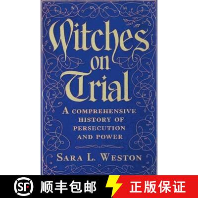 【3-4周达】Witches On Trial: A Comprehensive History Of Persecution And Power [9798227404107]