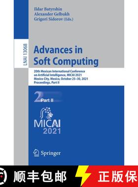 【3-4周达】Advances in Soft Computing: 20th Mexican International Conference on Artificial Intelligen... [9783030898199]
