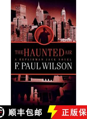 【3-4周达】The Haunted Air: A Repairman Jack Novel [9780765396228]