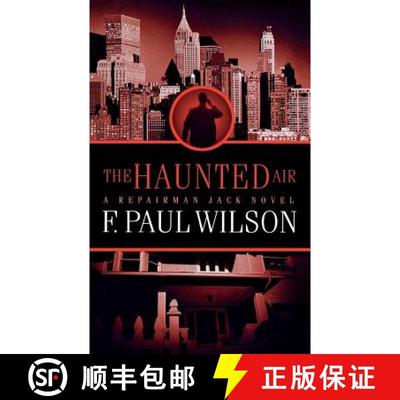 【3-4周达】The Haunted Air: A Repairman Jack Novel [9780765396228]