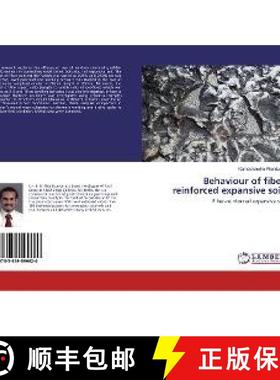 预订 Behaviour of fiber-reinforced expansive soils [9783659599620]