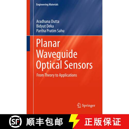 【3-4周达】精装 Planar Waveguide Optical Sensors : From Theory to Applications (1st ed. 2016) [9783319351391]