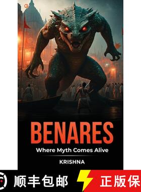 【3-4周达】Benares: Where Myth comes Alive [9789365544855]