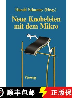 【3-4周达】Neue Knobeleien mit dem Mikro : 4 Aufgaben, gelöst mit 11 verschiedenen Computern in 25 V... [9783528044954]