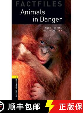 【3-4周达】Oxford Bookworms Factfiles: Animals in Danger: Level 1: 400-Word Vocabulary [9780194233798]