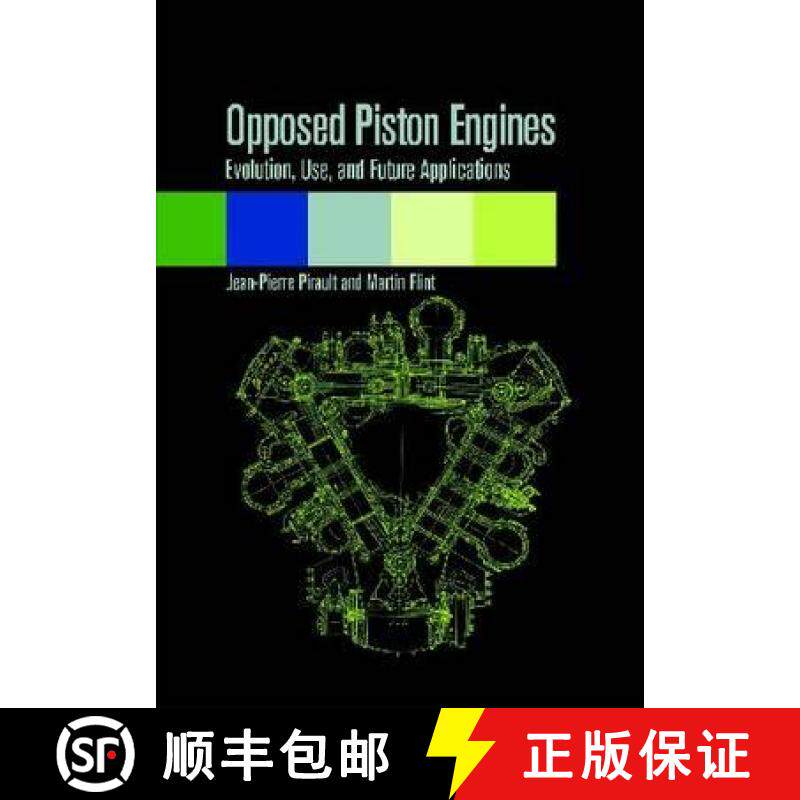 【3-4周达】Opposed Piston Engines: Evolution, Use, and Future Applications [9780768018004]