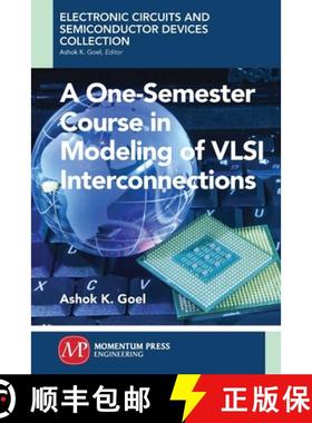 预订 A One–Semester Course in Modeling of VSLI Interconnections [9781606505120]