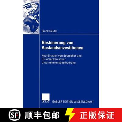 【3-4周达】Besteuerung von Auslandsinvestitionen : Koordination von deutscher und US-amerikanischer U... [9783824479122]