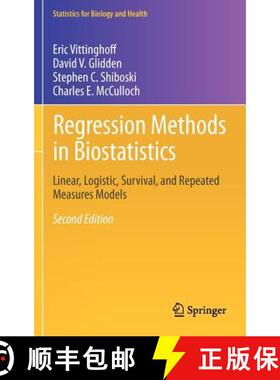 【3-4周达】Regression Methods in Biostatistics : Linear, Logistic, Survival, and Repeated Measures Mo... [9781461413523]