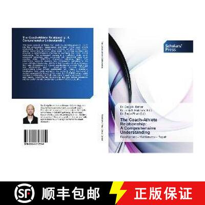 预订 The Coach-Athlete Relationship: A Comprehensive Understanding [9786202317214]