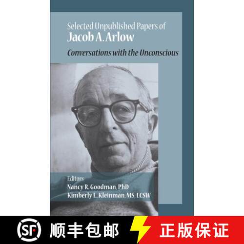 【3-4周达】Selected Unpublished Papers of Jacob Arlow: Conversations with the Unconscious [9781949093957]
