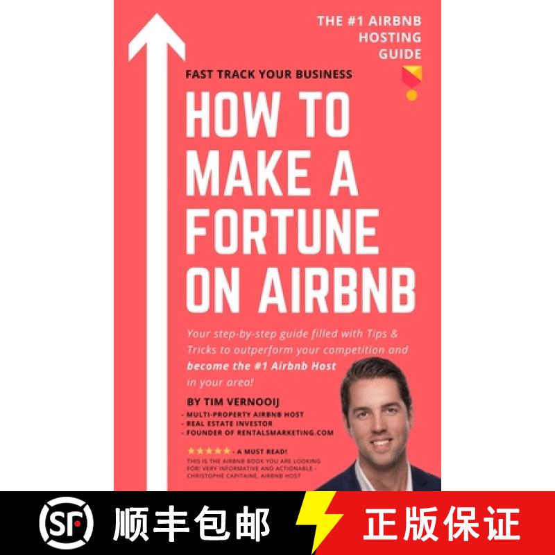 预订 How to Make a Fortune on Airbnb: Your step-by-step guide filled with Tips & Tricks to outperform... [9788409223008]