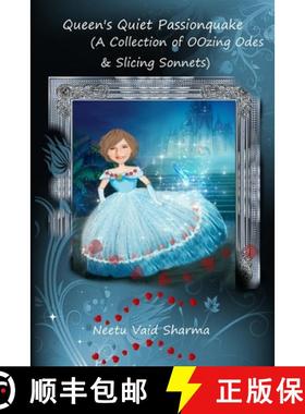 【3-4周达】QUEEN'S QUIET PASSIONQUAKE (A Collection of Oozing Odes & Slicing Sonnets) [9781387595341]