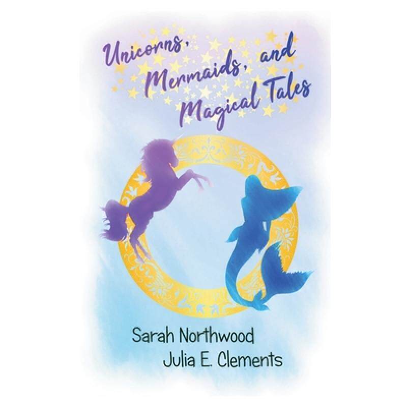 预订 unicorns, mermaids, and magical tales [9791220061391]
