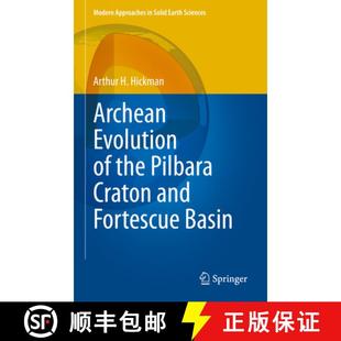 Pilbara Craton Basin Archean Fortescue 4周达 9783031180057 Evolution and the
